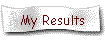 My Results