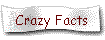 Crazy Facts