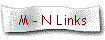 M - N Links